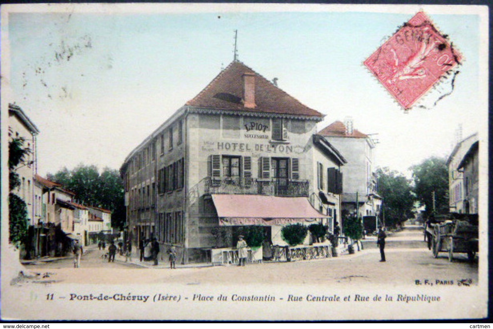 38 PONT DE CHERUY PLACE DU CONSTANTIN  RUE CENTRALE ET RUE DE LA REPUBLIQUE HOTELDE LYON PIOT ANIMATION - Pont-de-Chéruy