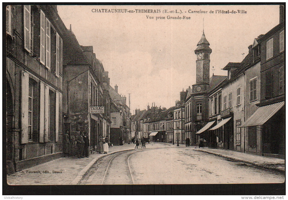 DD1912  FRANCE CHATEAUNEUF EN THIMRTAIS CARREFOUR DE L'HOTEL DE VILLE   POSTCARD - Châteauneuf