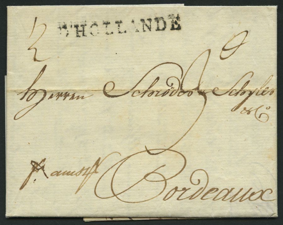 HAMBURG - GRENZÜBERGANGSSTEMPEL 1797, D` HOLLANDE, L1 Auf Brief Von Hamburg Nach Bordeaux, Registraturbug, Pracht - Precursores