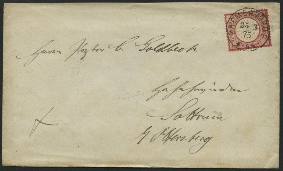 Dt. Reich 19XXXV BRIEF, 25.3.1875, 1 Gr. Rotkarmin (als 10 Pf.-Marke Verwendet) Mit Plattenfehler Punkt über E, Zentrisc - Used Stamps