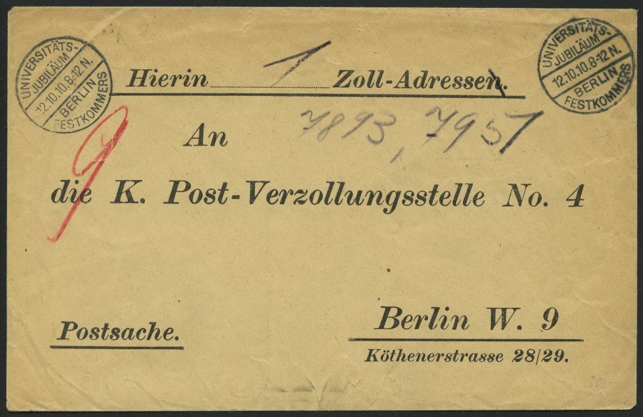 Dt. Reich 1910, Postsache Der K. Post-Verzollungsstelle No. 4 In Berlin W. 9 Mit Sonderstempel UNIVERSITÄTSJUBILÄUM BERL - Oficial