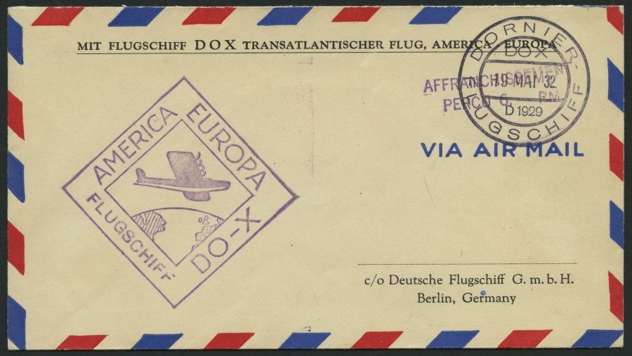 DO-X LUFTPOST 62.a. BRIEF, 19.05.1932, Barfrankatur Mit PERCU-Stempel, Bordpost-Aufgabe, Prachtbrief - Covers & Documents