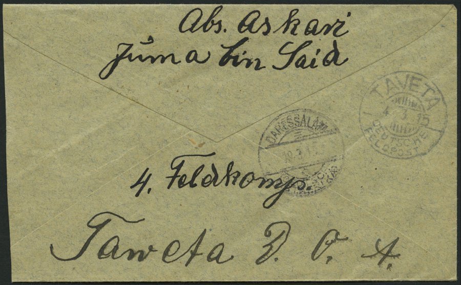 DEUTSCH-OSTAFRIKA TAVETA, 4.3.15, Feldpostkarte Nach Daressalam, Pracht - German East Africa