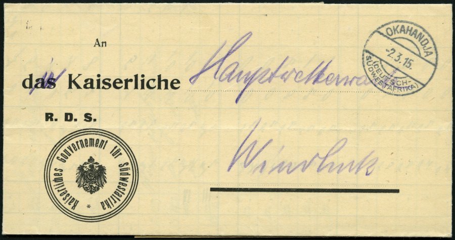 DSWA OKAHANDJA, 2.3.15, Regenmesstabelle Von OTIJOSAZU, Mit Rückseitigem Adlerstempel Des Distriktamtes, Nach Windhoek, - German South West Africa