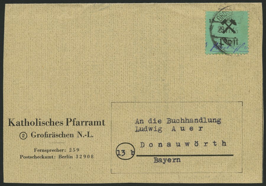 GROSSRÄSCHEN 25IIPFI BRIEF, 1945, 12 Pf. Schwarz Auf Grün, Type II, Mit Plattenfehler P Von Post Offen, Auf Bedarfsbrief - Correos Privados & Locales