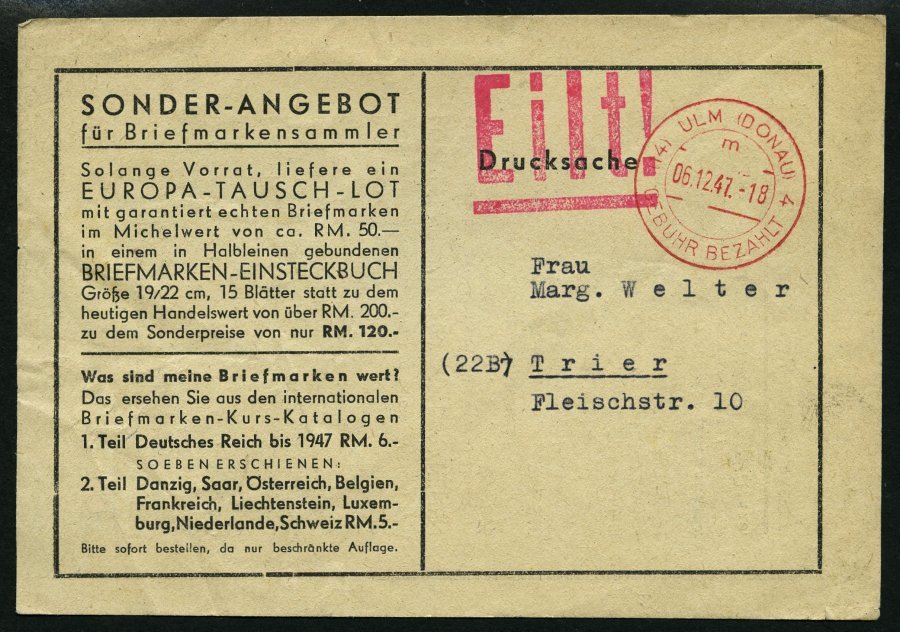 ALL. BES. GEBÜHR BEZAHLT ULM (DONAU) Gebühr Bezahlt, 06.12.47, Roter K2, Auf Drucksache-Eilt-Werbekarte Eines Briefmarke - Otros & Sin Clasificación