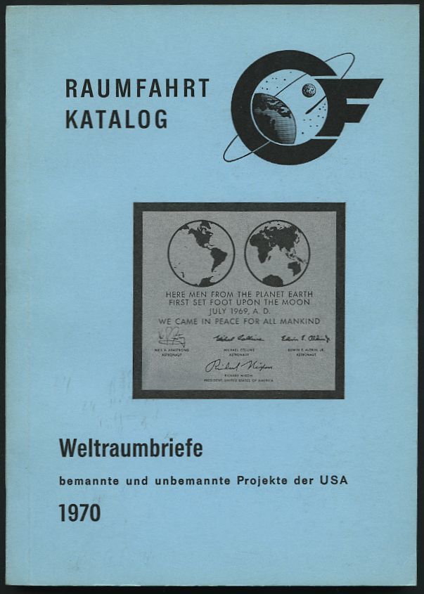 PHIL. LITERATUR Raumfahrt-Katalog - Weltraumbriefe - Bemannte Und Unbemannte Projekte Der USA, 1970, Carsten Fuchs, 165 - Filatelia E Historia De Correos