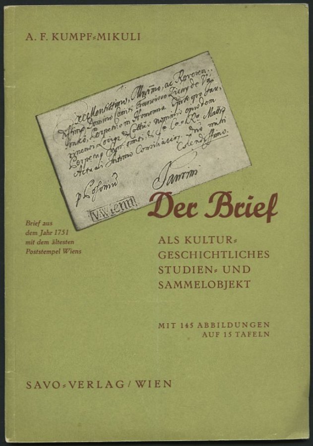 PHIL. LITERATUR Der Brief - Als Kulturgeschichtliches Studien- Und Sammelobjekt, 1948, A.F. Kumpf-Mikuli, 20 Seiten, Mit - Philately And Postal History