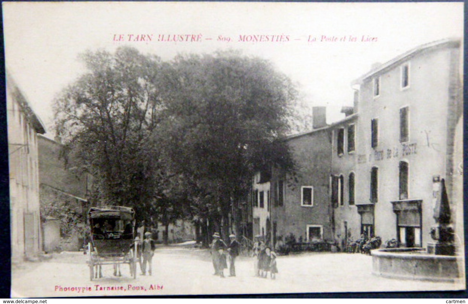 81 MONESTIES LA POSTE ET LES LICES  FONTAINE ET ATTELAGE - Monesties