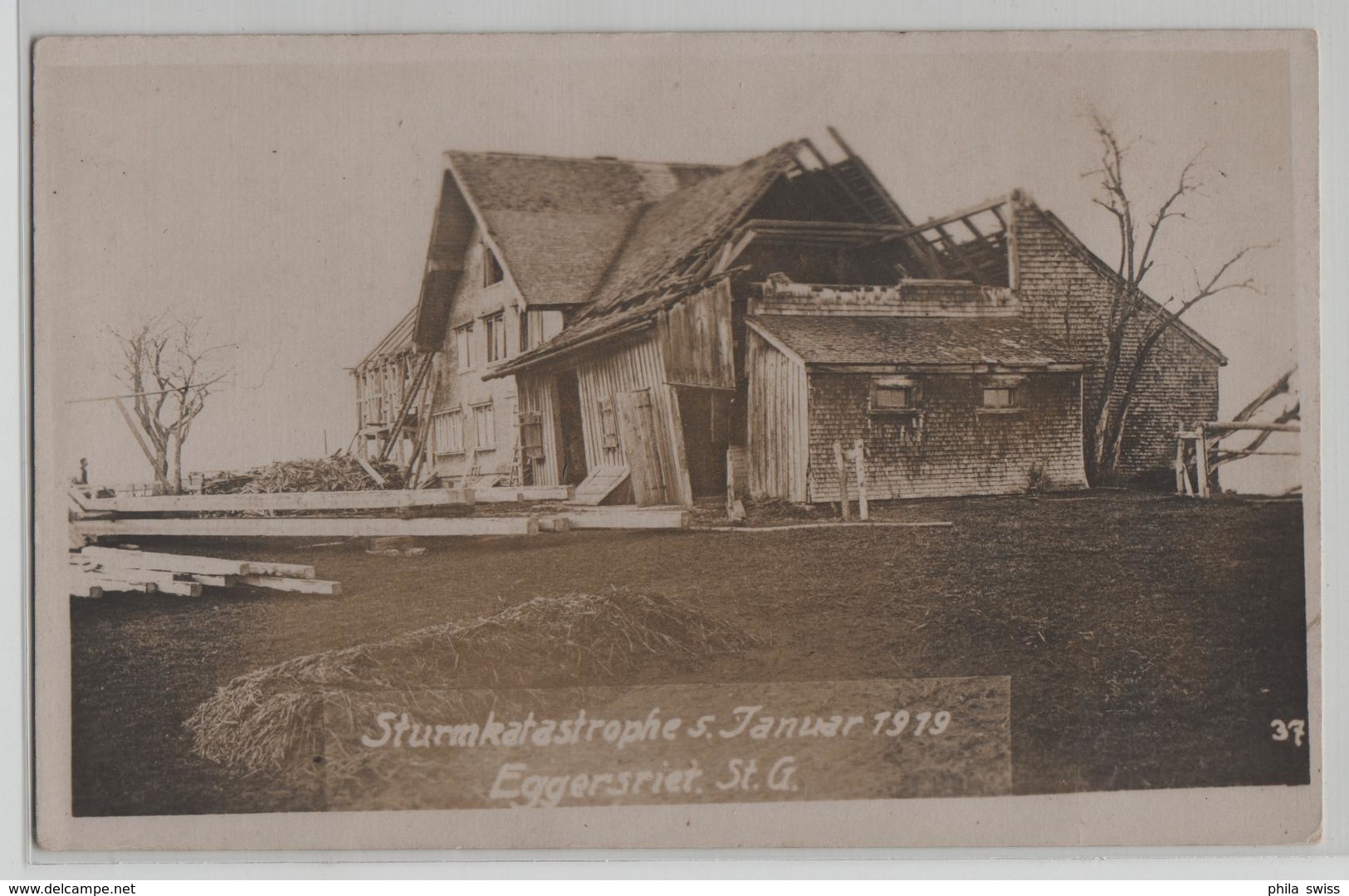 Sturmkatastrophe 5. Januar 1919 Eggersriet St. Galllen No. 37 - Eggersriet