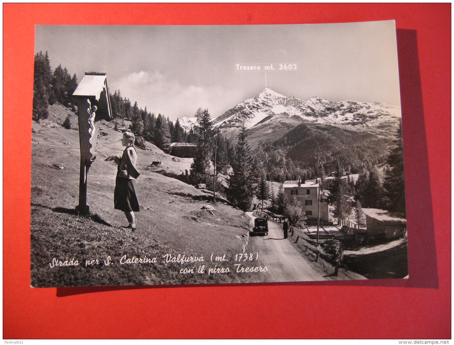 CARTOLINA STRADA PER SA CATERINA VALFURVA CON IL PIZZO TRESERO  ANIMATA  C- 549 - Sondrio