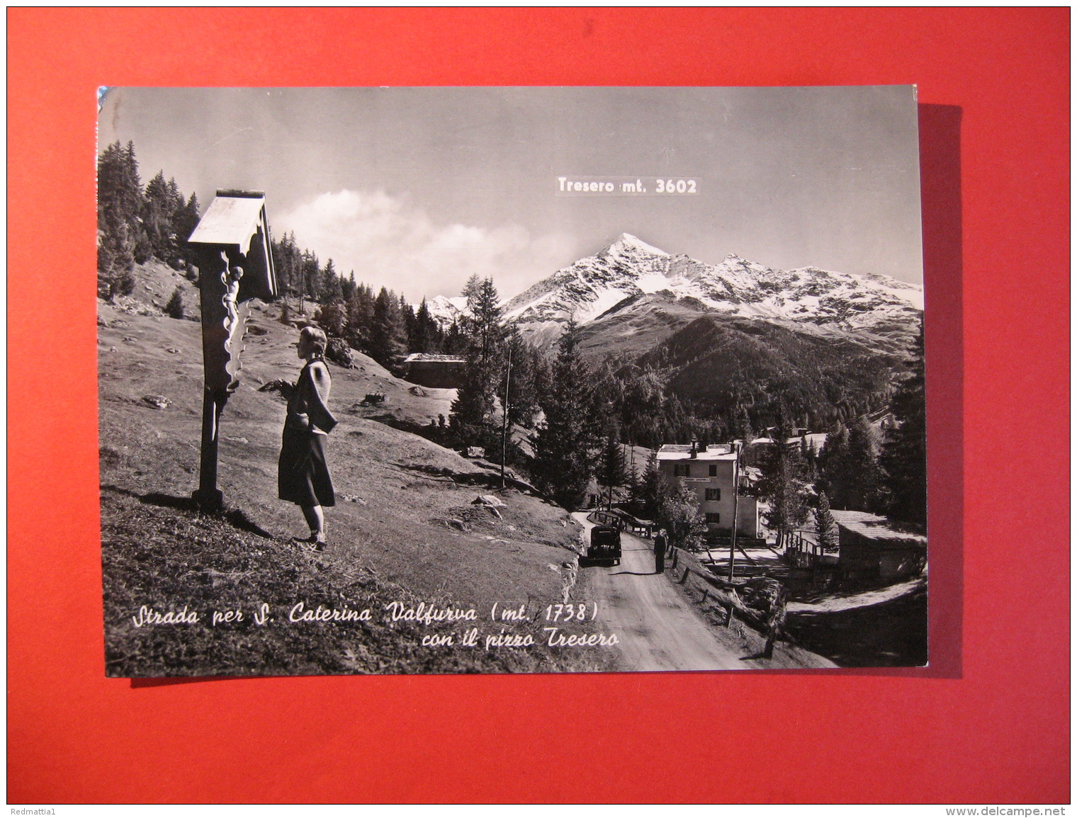 CARTOLINA STRADA PER SA CATERINA VALFURVA CON IL PIZZO TRESERO  ANIMATA  C- 550 - Sondrio