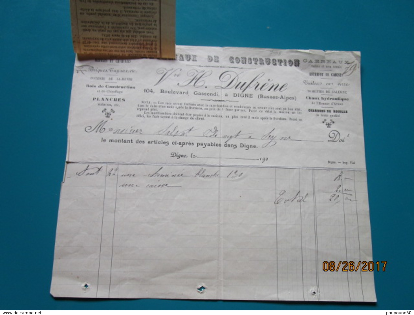 Facture + Déclaration De Versement Postes Et Télégraphes   Vve H. DUFRENE à Digne Bd Gassendi Matériaux De Construction - 1900 – 1949