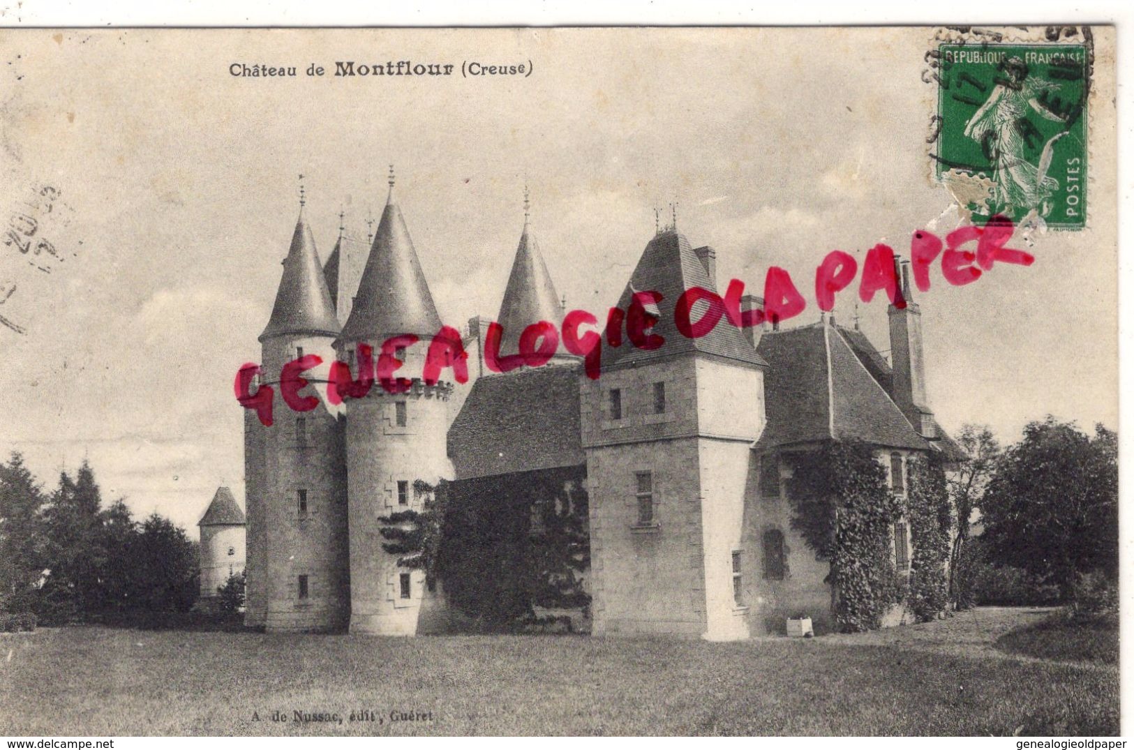 23 GUERET - CHATEAU DE MONTFLOUR   EDITEUR DE NUSSAC - Guéret