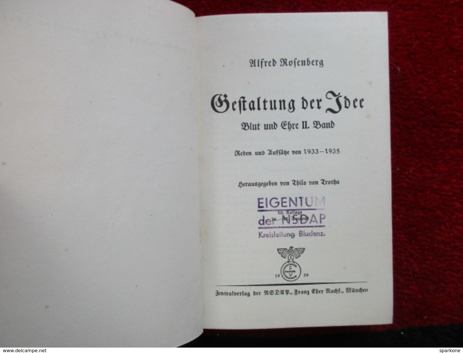 Gestaltung Der Idee (Alfred Rosenberg) éditions De 1939 - Livres Anciens