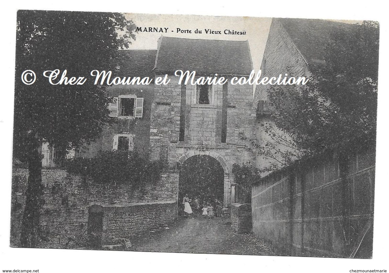 MARNAY - PORTE DU VIEUX CHATEAU - HAUTE SAONE - CPA - CARTE POSTALE ANCIENNE - Altri & Non Classificati