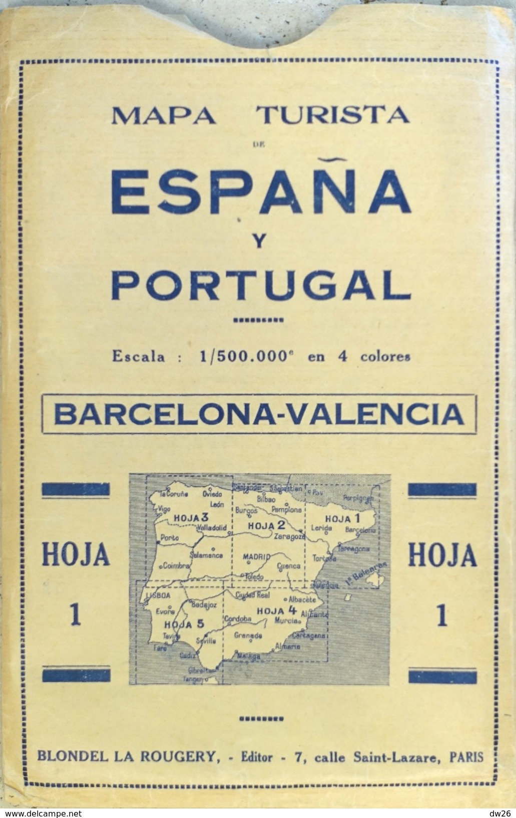 Mapa Turista Espana Y Portugal (Barcelona-Valencia-Islas Baléares) - Hoja 1 - Ed. Blondel 1938 (4 Colores) - Strassenkarten