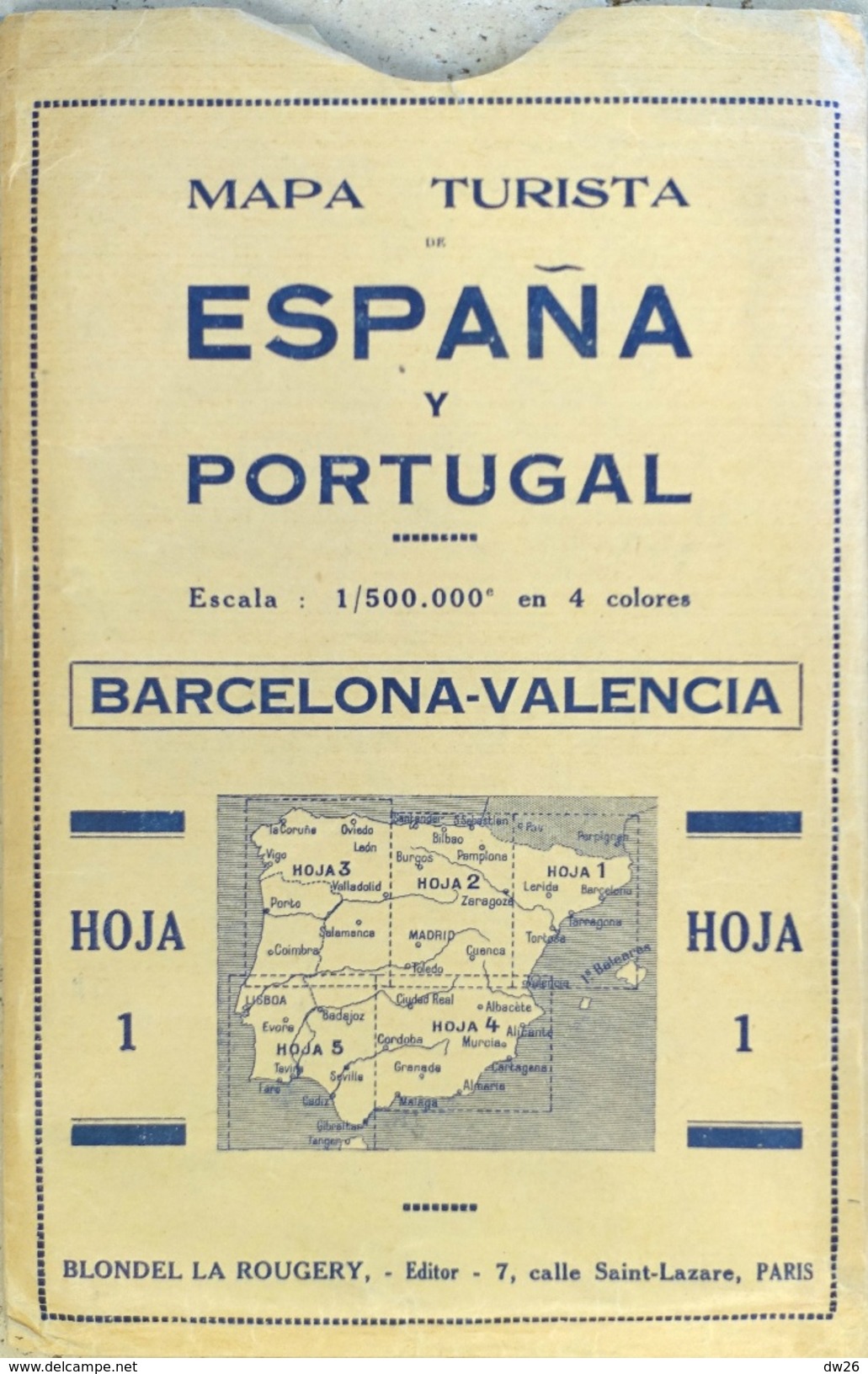 Mapa Turista Espana Y Portugal (Barcelona-Valencia-Islas Baléares) - Hoja 1 - Ed. Blondel 1938 (4 Colores) - Cartes Routières