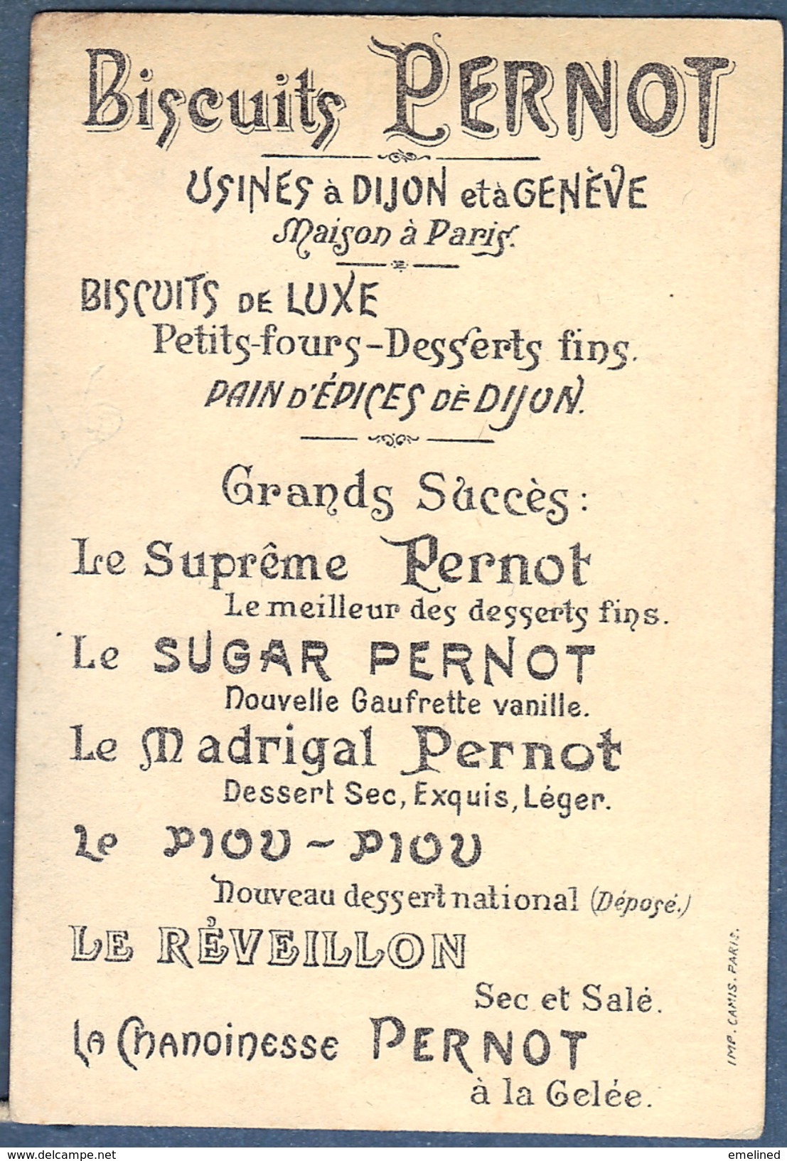 Chromo Biscuits Biscuit Pernot Litho Camis Cléo De Mérode Danse Danseuse Courtisane - Pernot