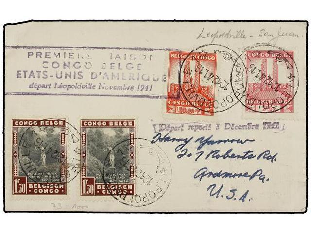 CONGO BELGA. 1941. LEOPOLDVILLE To SAN JUAN (Puerto Rico). FIRST FLIGHT. 75 Cts., 1,50 Fr. (2) And 10 Fr. With Arrival C - Autres & Non Classés