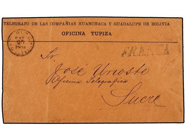 BOLIVIA. 1888 (20 Mayo). TUPIZA A SUCRE. Sobre TELÉGRAFOS DE LAS COMPAÑIAS HUANCHACA Y GUADALUPE DE BOLIVIA. OFICINA TUP - Autres & Non Classés