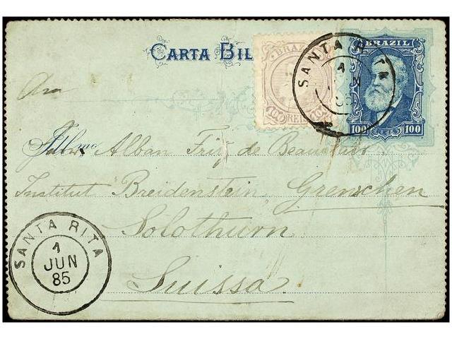 BRASIL. Sc.91. 1885. SANTA RITA A SUIZA. Entero Postal De 100 Reis Azul Con Franqueo Adicional De 100 Reis Lila, Rotura - Autres & Non Classés