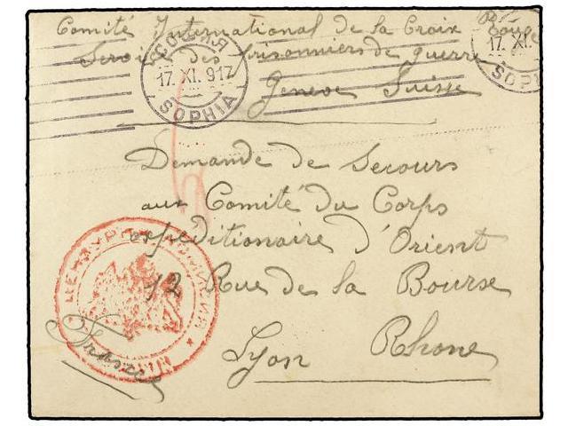 BULGARIA. 1917 (Nov. 17th). Letter From A French Prisoner Of War To LYON In France. Circular Red Censor Mark Of Sofia. - Autres & Non Classés