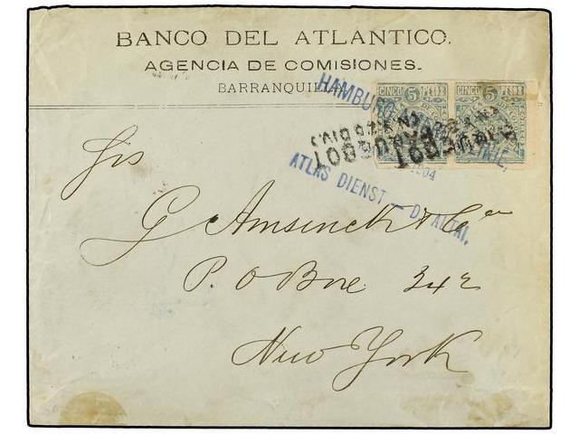 COLOMBIA. Sc.222 (2). 1904. BARRANQUILLA A NEW YORK. 5 Pesos Azul Verde (2), Mat. HAMBURG-AMERIKA LINIE/ATLAS DIENST-D. - Autres & Non Classés