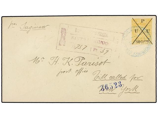 REPUBLICA DOMINICANA. 1891. SANTO DOMINGO A NEW YORK. Entero Postal De 80 Ctvos. S. 15 Ctvos. Amarillo. Circulado Por Co - Autres & Non Classés