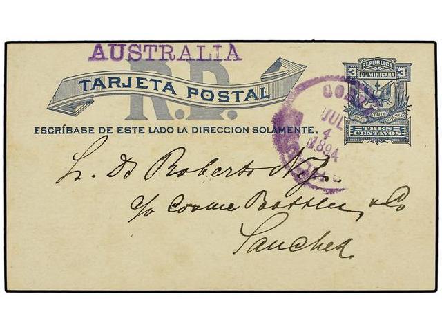 REPUBLICA DOMINICANA. 1894. MOCA A SANCHEZ. Entero Postal De 3 Ctvos. Azul, Mat. CORREOS/MOCA Y Marca Lineal ´AUSTRALIA´ - Autres & Non Classés