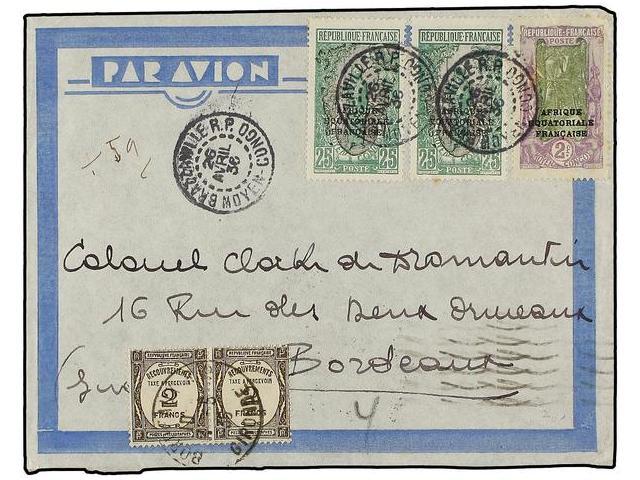 CONGO FRANCES. 1936. BRAZZAVILLE A FRANCIA. 25 Cts. (2) Y 2 Fr., Tasada A La Llegada Con 4 Fr. Pagados Con Dos Sellos Fr - Autres & Non Classés