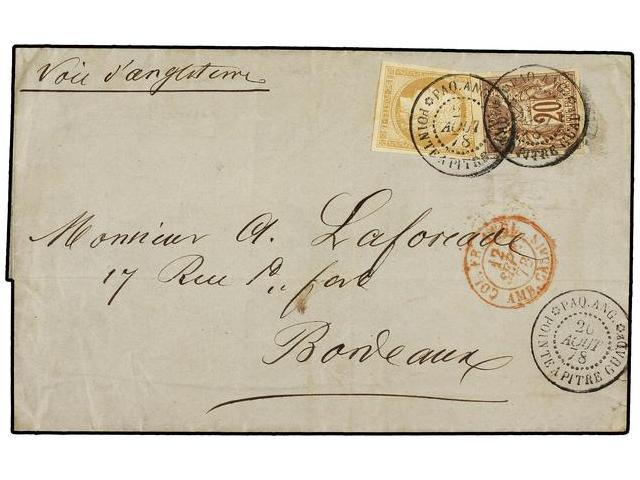 GUADALUPE. Ce.19+34. 1878 (Aug 26). Cover To BORDEAUX By British Packet With Mixed Issue Franking Of Ceres 1872-77 15c. - Autres & Non Classés