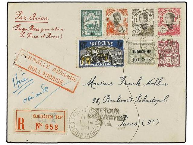 INDOCHINA FRANCESA. 1930. SAIGON To PARIS. AIR MAIL. Cover With Red PAR MALLE AERIENNE/HOLLANDAISE Mark, Arrival On Reve - Autres & Non Classés