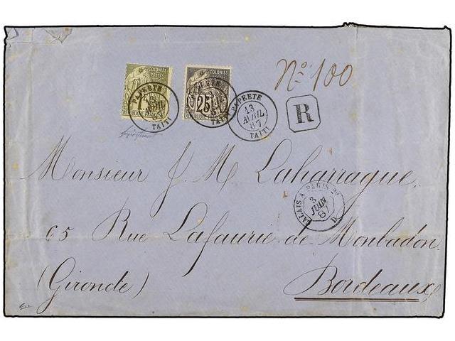 TAHITI. 1887 (April 13). Registered Cover To Bordeaux Franked By General Issues 1881 25c. Black On Rose And 1fr. Olive G - Autres & Non Classés