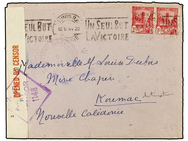 TUNEZ. 1944. TUNIS To NOUVELLE CALEDONIE. Censored Cover, Rare Destination, Arrival On Reverse. - Altri & Non Classificati