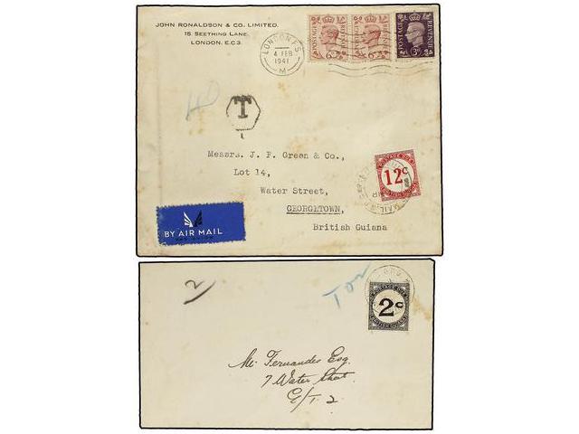 GUAYANA BRITANICA. 1941-45. Two Covers, One Unfranked And From Great Britain Taxed With British Guiana Postage Due Stamp - Andere & Zonder Classificatie