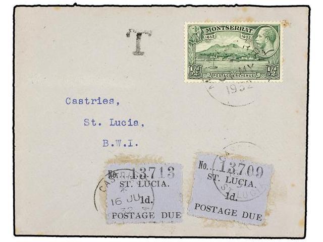 SANTA LUCIA. 1932. MONTSERRAT To CASTRIES. 1/2 P. Green, Taxed On Arrival With ST. LUCIA 1 D. Black On Blue (2) Stamps. - Altri & Non Classificati