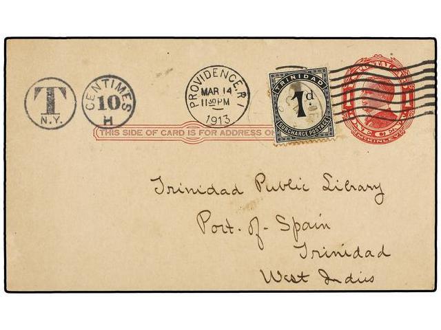 TRINIDAD. 1913. PROVIDENCE (Usa) To TRINIDAD.1 Cts. Red Postal Stationary Card Taxed With Trinidad 1 D. Black Postage Du - Autres & Non Classés