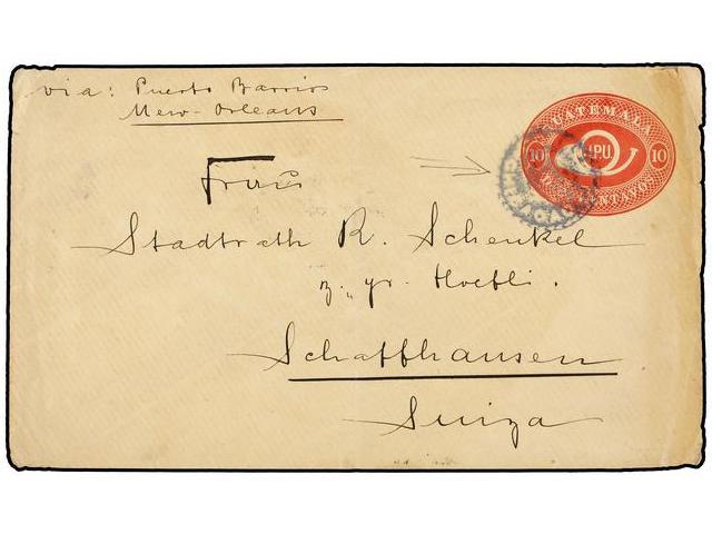 GUATEMALA. 1900. Entero Postal De 10 Ctvos. Circulado A SUIZA, Mat. Circular En Negativo CORREOS/CHICACAO, Al Dorso Lleg - Autres & Non Classés