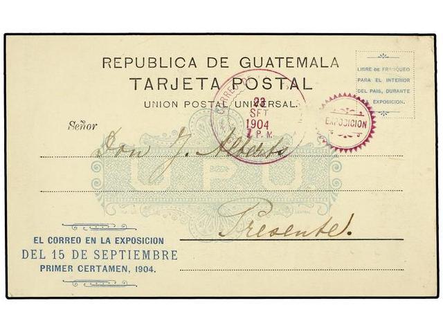 GUATEMALA. 1904. GUATEMALA. Entero Postal EXPOSICION 15 SEPTIEMBRE 1904 Impresion De Vista Al Dorso, ´Libre De Franqueo - Autres & Non Classés