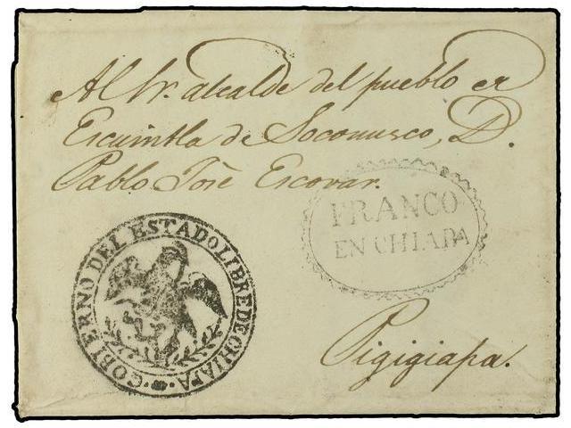 MEXICO. (1830 CA). ENVUELTA Circulada A PIGIGIAPA. Marca FRANCO / EN CHIAPA Y Marca Del Servicio Oficial GOBIERNO DEL ES - Autres & Non Classés