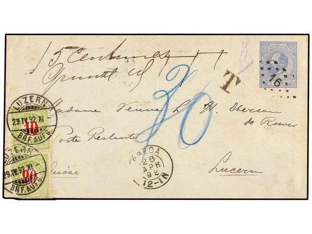 HOLANDA. 1892. BREDA A LUCERN (Suiza). Entero Postal De 5 Cts. Azul Tasado A La Llegada Con Sellos Suizos De 10 Rp. Verd - Autres & Non Classés