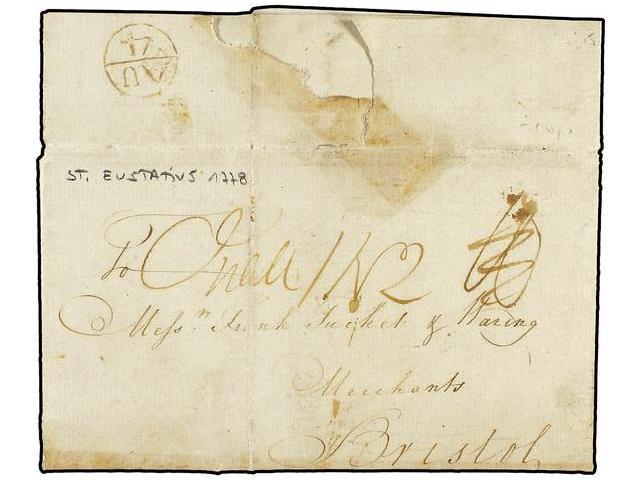 INDIA HOLANDESA. 1778 (June 9). Entire Letter From ST. EUSTATIUS To BRISTOL, Struck On Arrival In London With ´AU/4´ Bis - Altri & Non Classificati