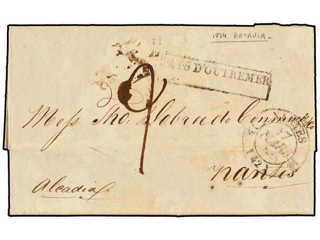 INDIA HOLANDESA. 1834. BATAVIA A FRANCIA. Carta Desinfectada, Circulada Por El Buque Francés ´Alcadia´, Marca De Entrada - Autres & Non Classés