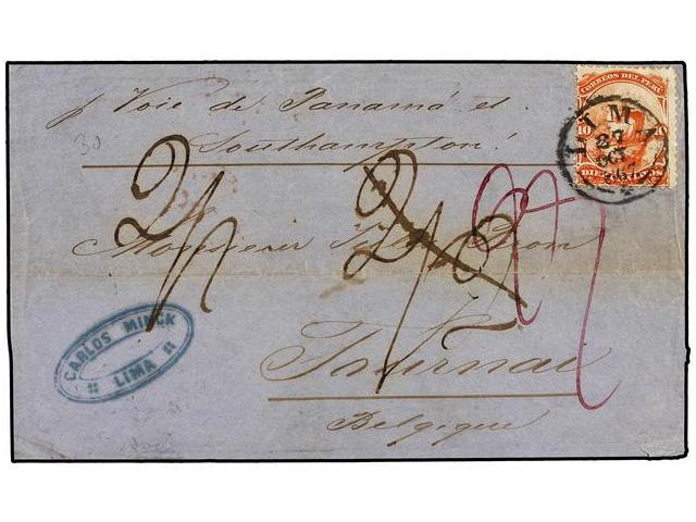 PERU. 1867. LIMA A TORUNAI (Bélgica). 10 Cts. Naranja Circulada Via Panama A Inglaterra. Rara Destinacion En éste Períod - Andere & Zonder Classificatie