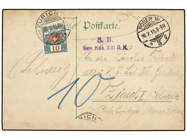 POLONIA. 1915. POSEN To ZURICH. Military Card Taxed On Arrival With Swiss 10 Cts. Postage Due Stamp (margin Scissors Cut - Autres & Non Classés