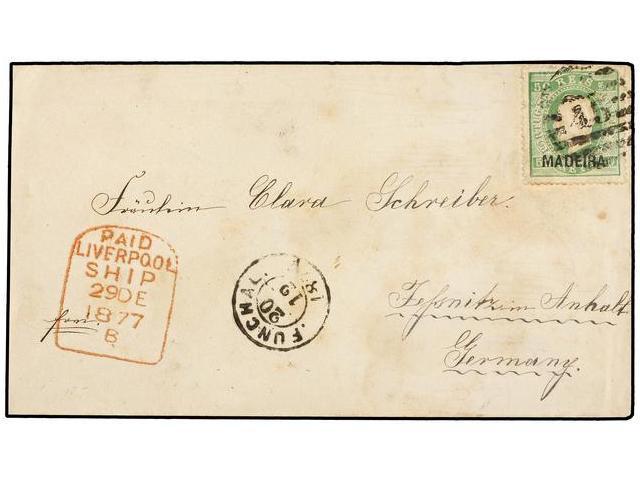 PORTUGAL: MADEIRA. Mu.18. 1877. FUNCHAL A ALEMANIA. 50 Reis Verde, Dent. 13 1/2, Al Dorso Llegada. - Autres & Non Classés