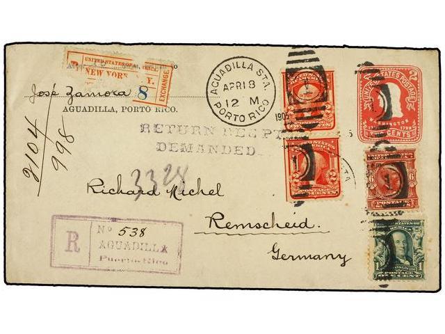 PUERTO RICO. 1905 (April 18). Registered Usage Of USA 2c. Rose Postal Stationery Envelope From AGUADILLA To REMSCHIED (G - Autres & Non Classés