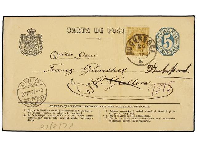 RUMANIA. Mi.38. 1877. BUCAREST To ST. GALLEN (Switzerland). 5 Bani Blue Stationery Card Uprated By 5 Bani Bistre Stamp, - Autres & Non Classés