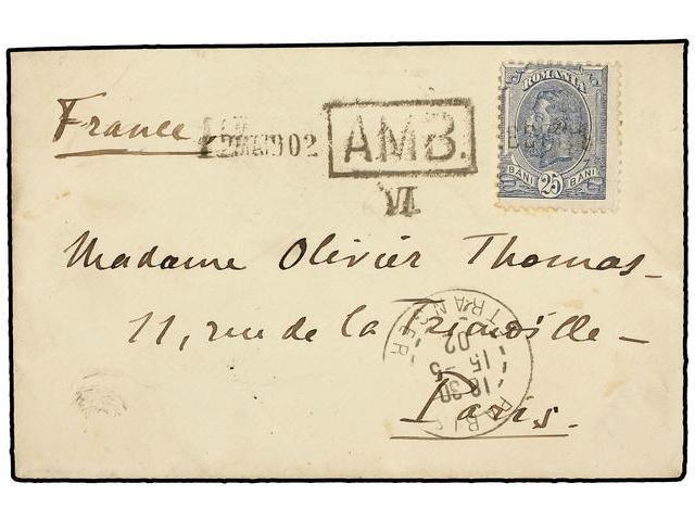 RUMANIA. 1902. BERLAD To PARIS. 25 Bani Blue Tied With RAILWAY Cancel AMB-VI/G. BERLAD. - Autres & Non Classés
